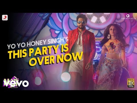This Party Is Over Now - Yo Yo Honey Singh - Jackky Bhagnani - Kritika Kamra - Mitron # Zili music company !