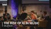 The Rise of AI in Music: Challenge or Opportunity? | Boiler Room x Ballantine's True Music Valencia