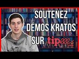 Soutenez Démos Kratos sur Tipeee :)