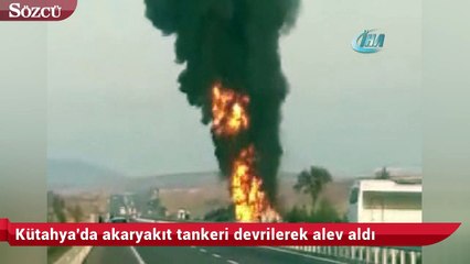 Kütahya'da akaryakıt tankeri devrilerek alev aldı