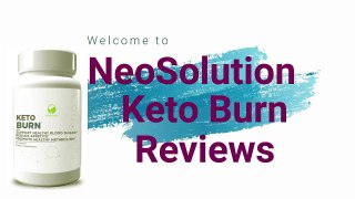 Neosolution Keto Burn Review- #1 Fat Burner in US