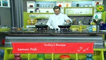 Lemon Fish Recipe by Chef Mehboob Khan 31 July 2018