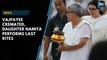 Vajpayee cremated, daughter Namita performs last rites