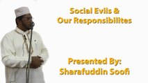 Social Evils and Our Responsibilities - Sharafuddin Soofi