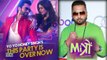 YO YO Honey Singh SONG | The Party Is Over Now | Mitron | Jackky & Kritika swag