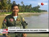 Pilot Hercules yang Jatuh Penerbang Terbaik TNI AU