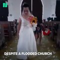 A bride in the Philippines walked down a flooded church aisle determined not to let a monsoon ruin the big day.via HuffPost Life Video