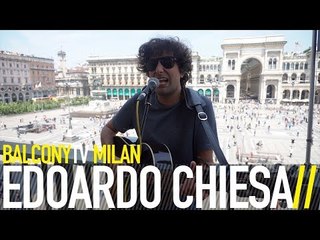 EDOARDO CHIESA - SE FOSSI IN TE (BalconyTV)