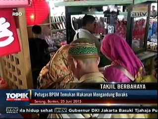 BPOM Serang Temukan Takjil Mengandung Boraks