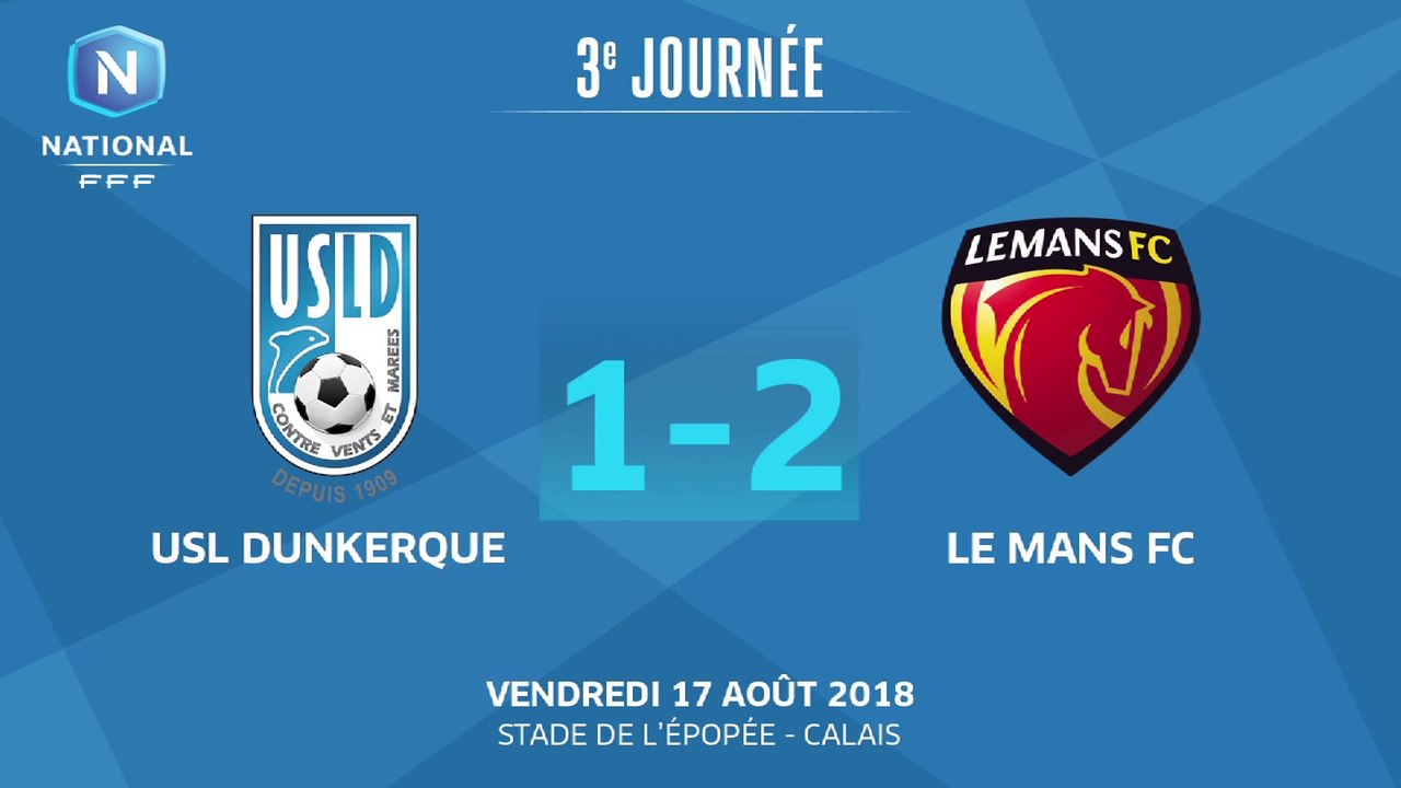 J3: USL Dunkerque - Le Mans FC ( 1-2 ), le résumé