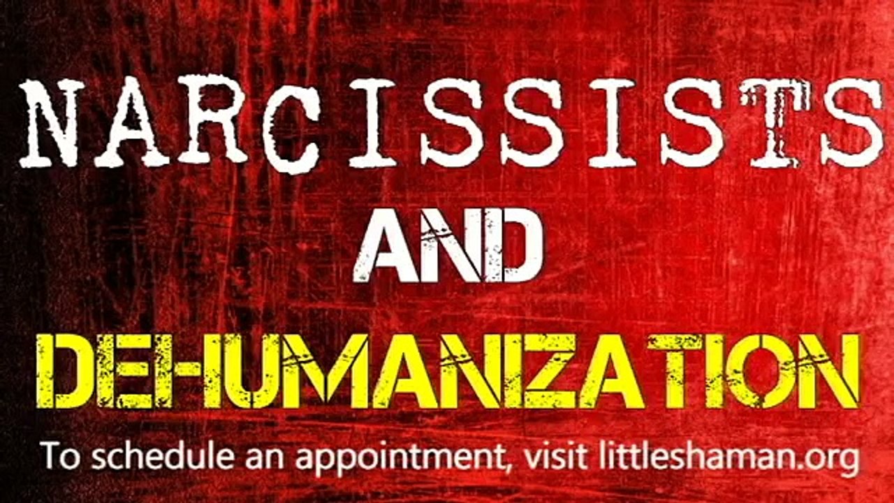 Narcissists And Dehumanization