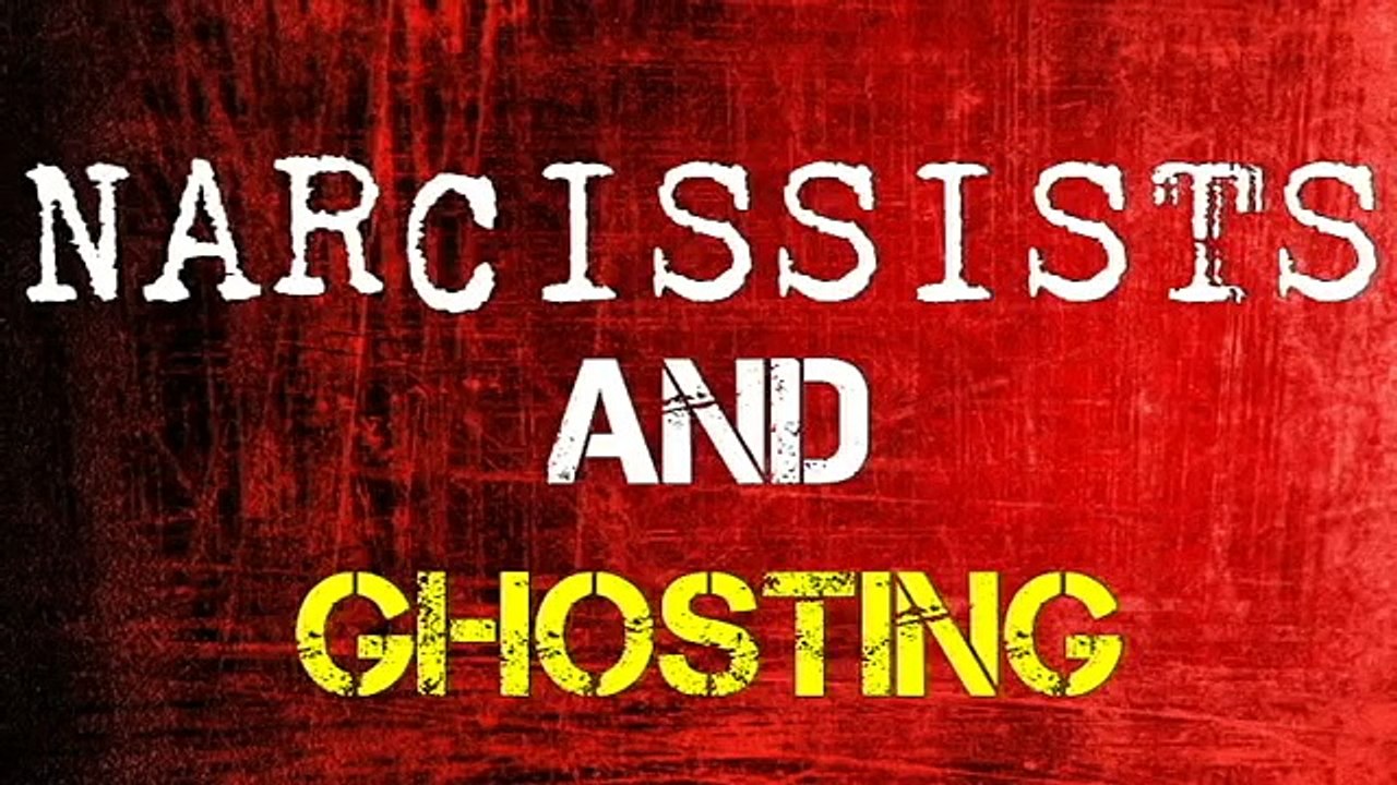 Narcissists And Ghosting