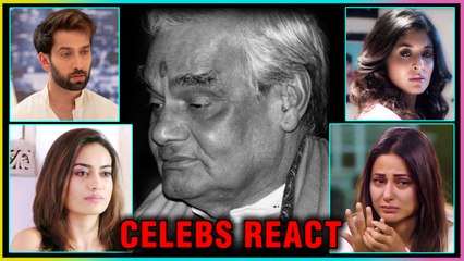 Télécharger la video: TV Celebs Mourn The Demise Of Atal Bihari Vajpayee | Hina Khan, Surbhi Jyoti, Smriti Z Irani