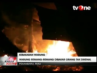 Warung Remang-remang Dibakar Orang Tak Dikenal