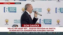 Başkan Erdoğan AK Parti 6. Olağan Kongresi'nde konuşuyor