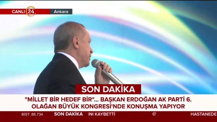 Başkan Erdoğan AK Parti 6. Olağan Büyük Kongresi'nde konuşuyor