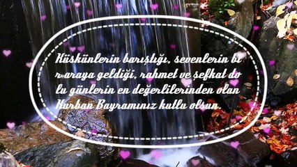 EN SEVILEN KISA VE OZ KURBAN BAYRAMI MESAJLARI - BAYRAMINIZ MUBAREK OLSUN -
