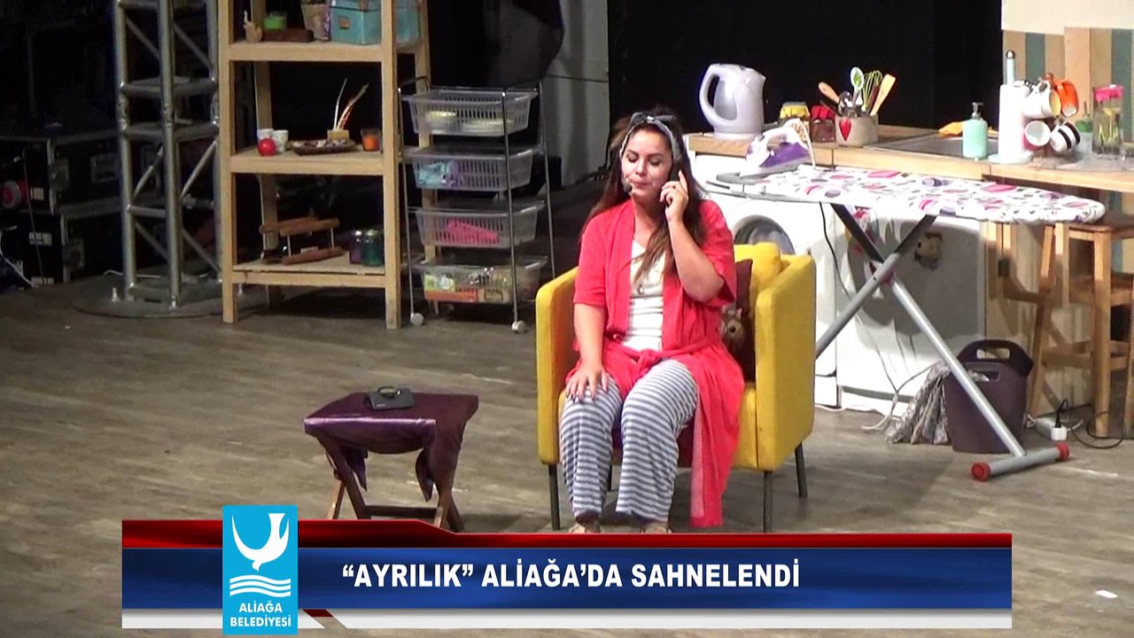 “AYRILIK” ALİAĞA’DA SAHNELENDİ