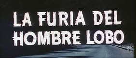 LA FURIA DEL HOMBRE LOBO (1972) Partie 1/2 V.O.S.T.Fr.