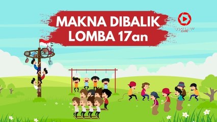 Arti Perlombaan HUT Kemerdekaan Indonesia 17 Agustus