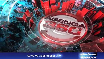 Agenda 360 | SAMAA TV | 18 August 2018