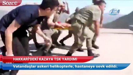Hakkari’deki kazada yaralıları TSK hastaneye kaldırdı
