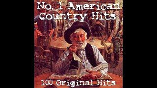 Various Artists No.1 American Country Hits 100 Chart Toppers (AudioSonic Music) [Full Albu