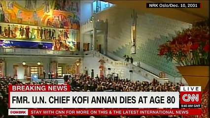 Former UN Secretary-General Kofi Annan dies at 80