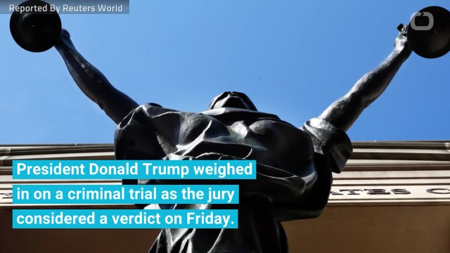 Amidst Jury Deliberations, Trump Publicly Weighs In On Manafort Trial