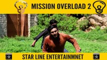 Mission Overload 2 Film (2018) Don,t Try this Film Stunts