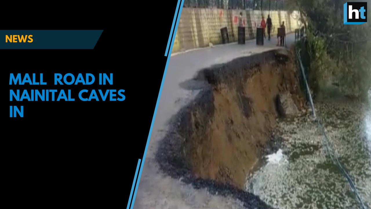Watch: Mall road in Nainital caves in due to negligence