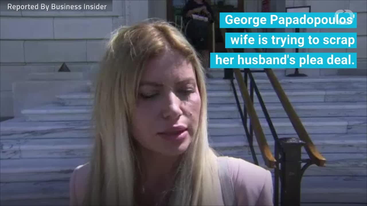 George Papadopoulos' Wife Makes Surprising Last-Minute Move