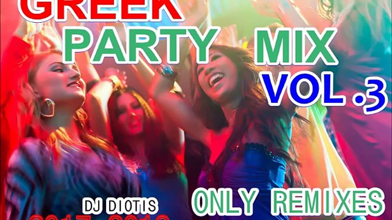 DJ DIOTIS GREEK CLUB PARTY MIX