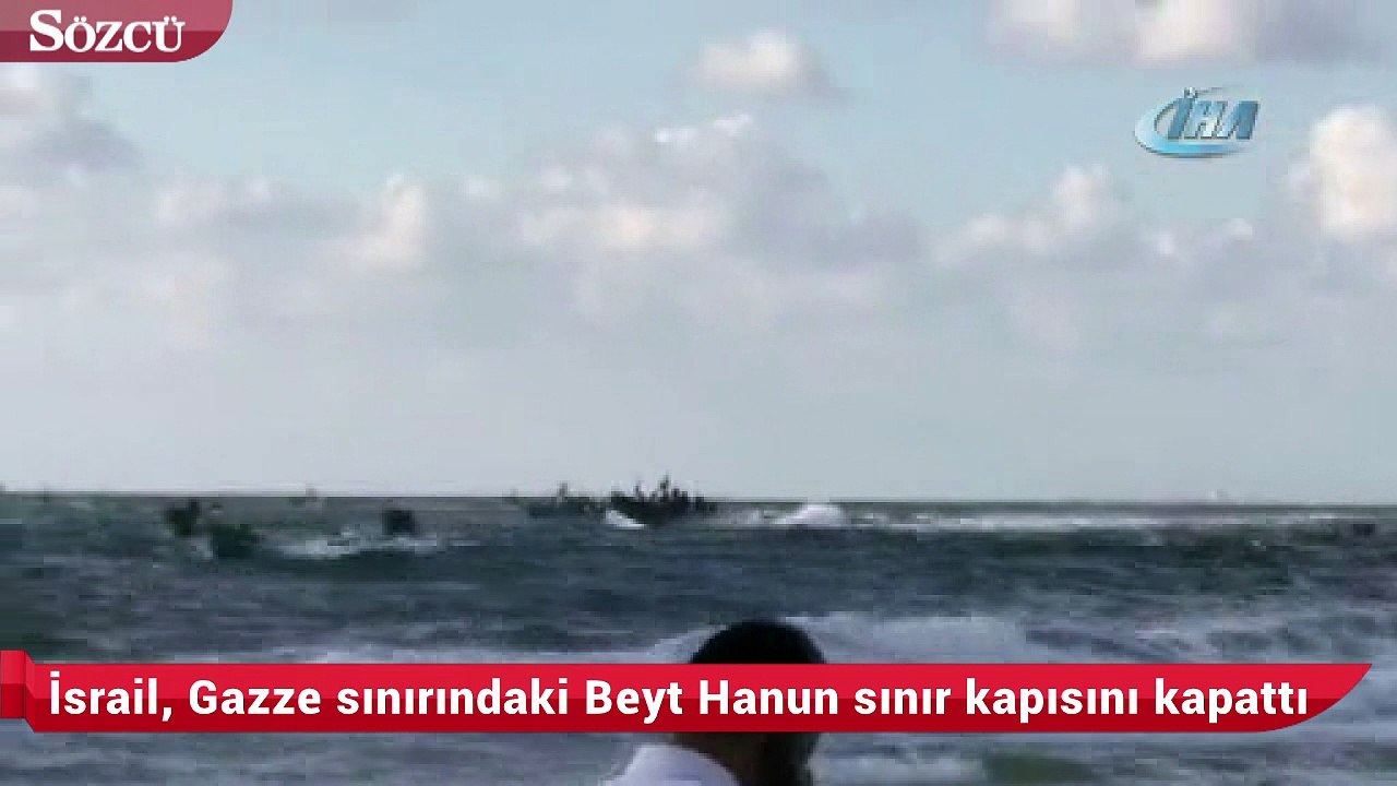 İsrail, Gazze sınırındaki Beyt Hanun sınır kapısını kapattı