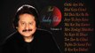 Best of Pankaj Udhas, Volume -1 -- Evergreen Songs of Pankaj Udhas -- Pankaj Udhas Audio Jukebox # Zili music company !