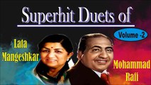 Superhit Duet of Lata & Rafi,  Volume -2-- मोहम्मद रफ़ी और लता मंगेशकर के सदाबहार हिन्दी गीत # Zili music company !