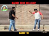 Mainay Kuch Bola Hai Prank By Nadir Ali In P4 Pakao