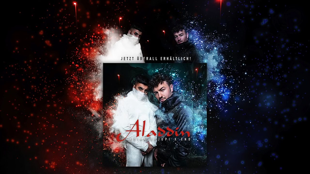 Ardian Bujupi X Eno ALADDIN
