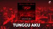 Andra And The Backbone - Tunggu Aku (Official Audio)