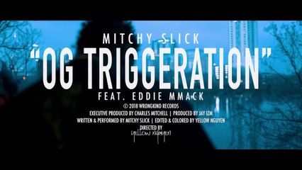 Mitchy Slick feat Eddie MMack "OG Triggeration"