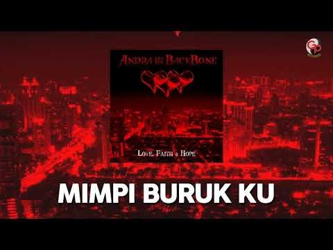 Andra And The Backbone - Mimpi Burukku (Official Audio)