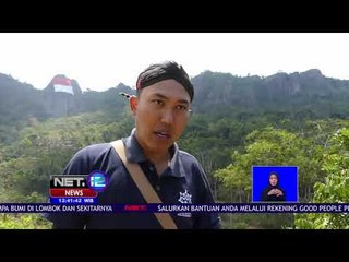 Bendera Merah Putih Raksasa Dibentangkan di Gunung Purba - NET 12