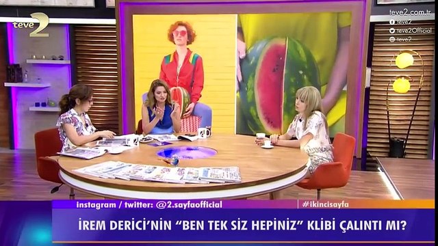 2. Sayfa: İrem Derici'nin Ben Tek Siz Hepiniz klibi çalıntı mı ?
