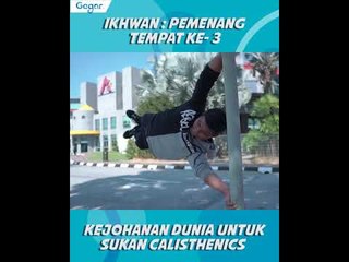 Ikhwan Anak Jati Terengganu : Kejohanan Dunia Dalam Sukan Calisthenics