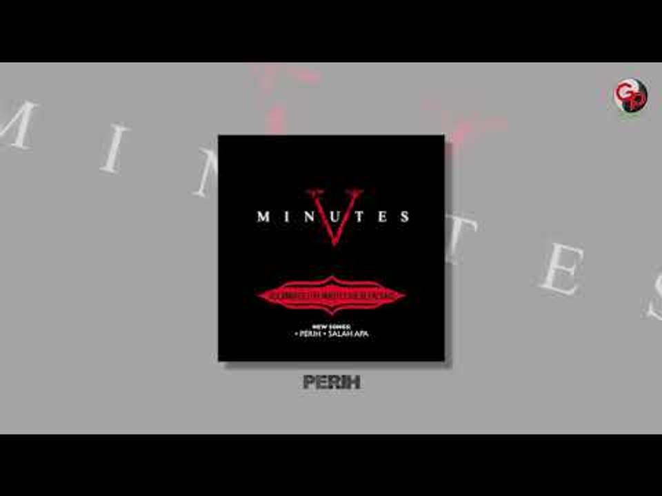 FIVE MINUTES - PERIH (Official Audio)