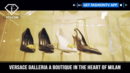 Versace Galleria A boutique in the Heart of Milan | FashionTV | FTV