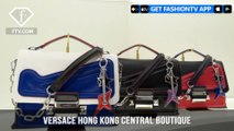 Presenting Versace Hong Kong Central Boutique Past and Future | FashionTV | FTV