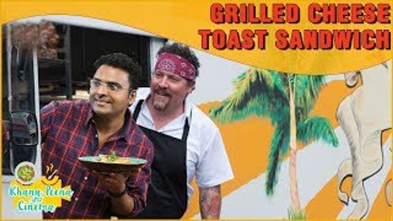 Grilled Cheese Toast Sandwich Recipe | Quick & Easy Sandwich Recipe | Khana Peena Aur Cinema | Varun