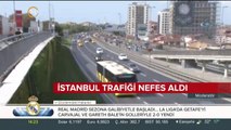 İstanbul trafiği nefes aldı