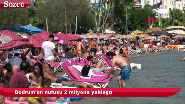 Bodrum nüfusu 2 milyona dayandı